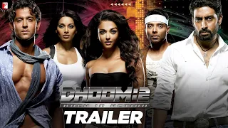 DHOOM:2 | Official Trailer | Hrithik Roshan, Abhishek Bachchan, Aishwarya Rai, Uday Chopra, Bipasha