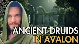 Ancient Druids in Avalon | Celtic Spirituality