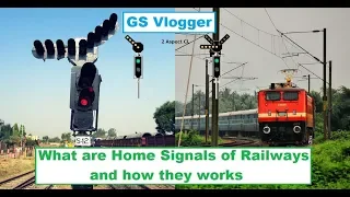 What are Home Signals of Indian Railways and How they Works || Rail Site ||