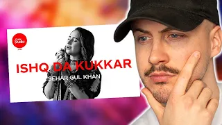 BRITISH 🇬🇧 BOY REACTS TO COKE STUDIO 2020 | ISHQ DA KUKKAR | SEHAR GUL KHAN