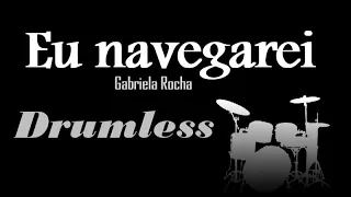 Eu navegarei - drum less ( música sem bateria ) /download em mp3/