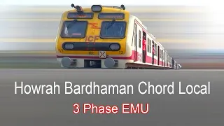 Howrah Bardhaman Chord Local 3 phase ICF EMU