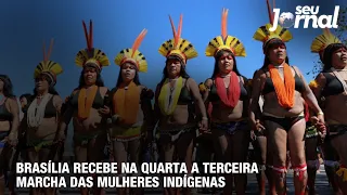 Brasília recebe na quarta a Terceira Marcha das Mulheres Indígenas