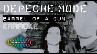 Depeche Mode - Barrel of a Gun (Karaoke)