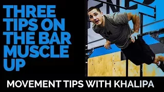 3 Tips For Your Bar Muscle Up | Jason Khalipa