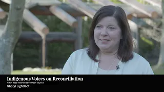 What does reconciliation mean to you? Sheryl Lightfoot - Indigenous Voices on Reconciliation