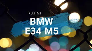 Fujimi BMW E34 M5 Part 1