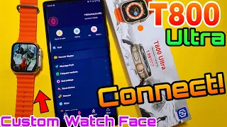 Connect T800 Ultra With Hi Watch Pro App | Connect T800 Ultra Smartwatch With Phone | Hiwatch Pro