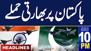 Samaa News Headlines 10 PM | Pak Vs India | Pakistan Warns | 6 April 2024 | SAMAA TV