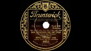 1934 Bing Crosby - She Reminds Me Of You