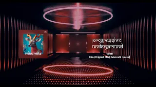 Rafael - I Go (Original Mix) [Maccabi House] #Indiedance