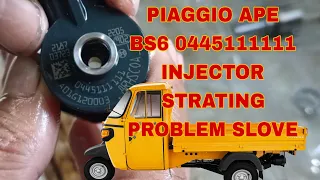 BOSCH PIAGGIO APE BS6 0445111111 NUMBER INJECTOR STARTING PROBLEM SOLVE. #bosch#bs4#viralvideo
