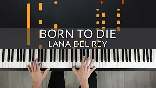Born To Die - Lana Del Rey | Tutorial of my Piano Cover