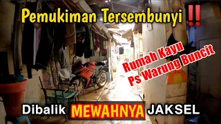 ADA PEMUKIMAN RUMAH KAYU‼️DIBALIK KEINDAHAN JAKSEL | GANG SEMPIT