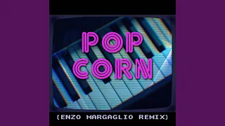 Popcorn (Enzo Margaglio Remix)