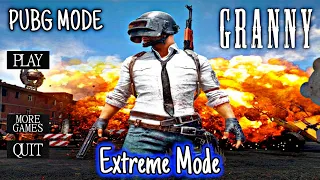 Granny v1.8 - Extreme + PUBG Mode | Full Gameplay