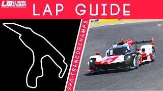 Spa Francorchamps Lap Guide - Le Mans Ultimate (Hypercar)