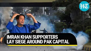 Imran Khan plunges Pak into turmoil, Islamabad under PTI siege; Schools shut, roads blocked