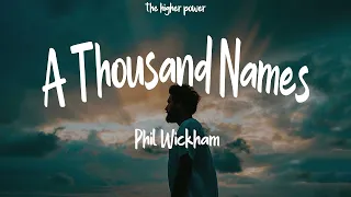 Phil Wickham - 1,000 Names (Lyrics)  | 1 Hour