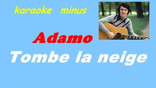 Tombe la neige ---Adamo---karaoke minus