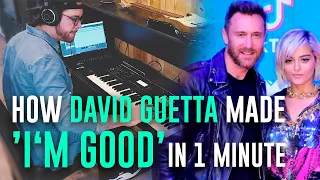 HOW DAVID GUETTA MADE I'M GOOD (BLUE) IN 1 MINUTE [DEMO]