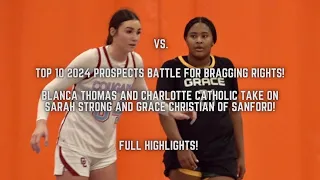 Sarah Strong vs. Blanca Thomas! Grace Christian vs. Charlotte Catholic full highlights! #SGCC