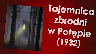 Tajemnica zbrodni w Potępie (1932)