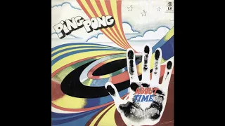 - PING PONG - ABOUT TIME - ( - 1971 - Emiliana Records  LP5022 - ) - FULL ALBUM