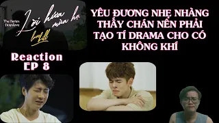 Reaction BL [EP 8] - Lời Hứa Mùa Hạ - Love Bill The Series