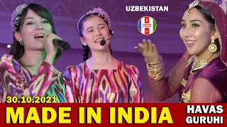HAVAS GURUHI - Shahnoza & Robiya / Made In India / Uzbekistan 30.10.2021.