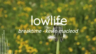 Breaktime - Kevin MacLeod (No Copyright Music)