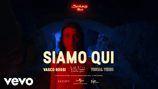 Vasco Rossi - Siamo Qui (Visual Video)