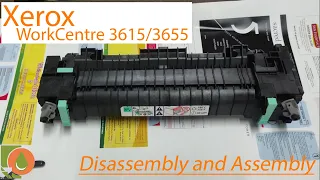 How To DisAssemble and Assemble Fuser For Xerox WorkCentre 3615/3655 | Disassembly and Assembly