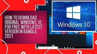 How to Download Original Windows 10 for Free with Latest Version in Bangla 2021!dreamtechpro!