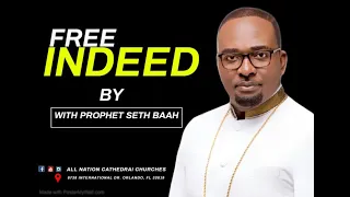 PROPHET SETH BAAH