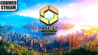 Cities: Skylines II - Город будущего