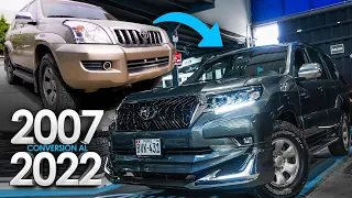 LAND CRUSIER PRADO 2007 AL MODELO 2022 !! ( TRANSFORMACION EXTREMA )