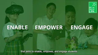 De La Salle Lipa Integrated School - Enabled, Engaged, Empowered