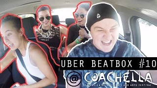 UBER BEATBOX REACTIONS #10 "COACHELLA EDITION"