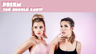 PRIZM - You Should Know (Official Lyric Video)