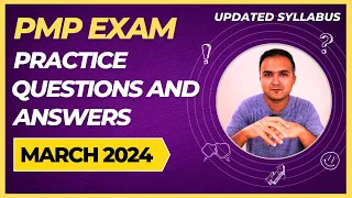 PMP Exam Questions 2024 (March) and Answers Practice Session| PMP Exam Prep |PMP for Project Manager
