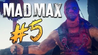 Mad Max (Безумный Макс) - Битва с Боссом! #5