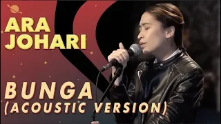 Ara Johari - Bunga [Acoustic Version]