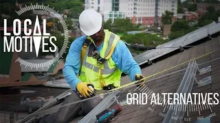 Community Building Through Renewable Energy | GRID Alternatives