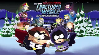 South Park: The Fractured But Whole - Battle/Fight Music Theme 4 (Raisins Girls)