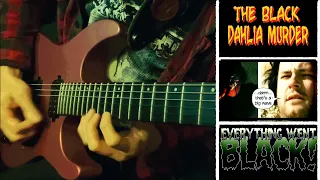 The Black Dahlia Murder - “Everything Went Black” guitar cover. (w/ Solo)