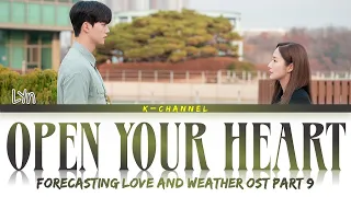 Open Your Heart - LYn (린) |  Forecasting Love and Weather OST Part 9 | Lyrics 가사 | Han/Rom/Eng