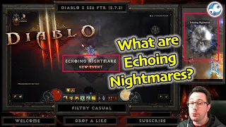What are Echoing Nightmares - Diablo 3 Season 26 Patch 2.7.3
