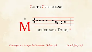 "Miserere mei Deus" (Psalm 50) – Lent chant – Gregorian Chant