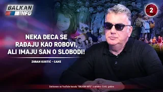 INTERVJU: Zoran Kostić Cane - Neka deca se rađaju kao robovi, ali imaju san o slobodi! (27.10.2018)